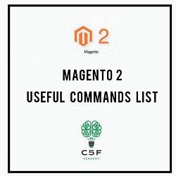 Useful Commands List In Magento 2