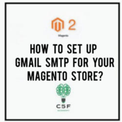 How to set up Gmail SMTP for your Magento Store?