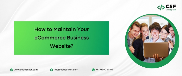 How to maintain your eCommerce business website?